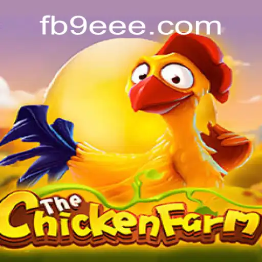 Discover the Exciting World of ChickenFarm on 9EEE.COM Platform
